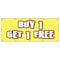 Signmission BUY 1 GET 1 FREE BANNER SIGN bogo free discounted sale promotion bogof B-120 Buy 1 Get 1 Free - alternate 1